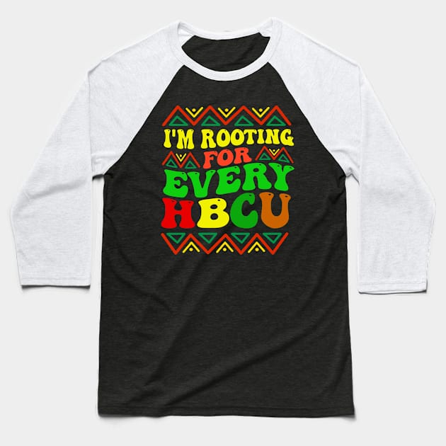 i'm rooting for every hbcu Baseball T-Shirt by TheDesignDepot